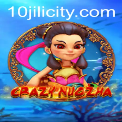 Exploring the Dynamic World of CrazyNuoZha: Gameplay and Insights