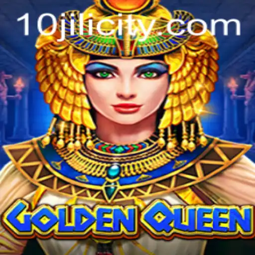 GoldenQueen: An Immersive Adventure with 10JILI Magic