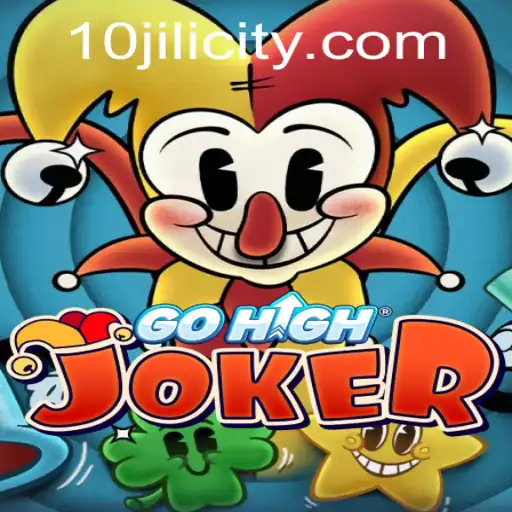 Discovering GoHighJoker: A Thrilling New Adventure with 10JILI