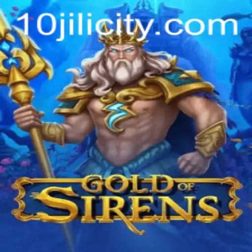 Unearthing the Mysteries of GoldofSirens: A New Era of Adventure with 10JILI